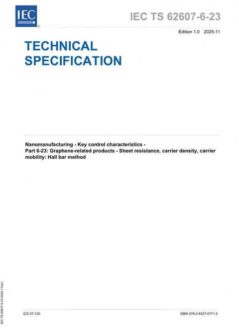 《石墨烯薄膜的載流子遷移率和方塊電阻測量：霍爾棒法》國際標(biāo)準(zhǔn)正式發(fā)布